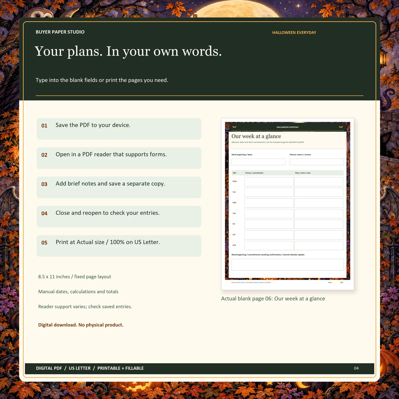 Save, fill and print directions alongside actual blank page 6 of Halloween Family Schedule Planner. Requires a form-supporting PDF reader; fixed layout, manual calculations, US Letter 8.5 by 11 inches. No example entries or physical product shown.