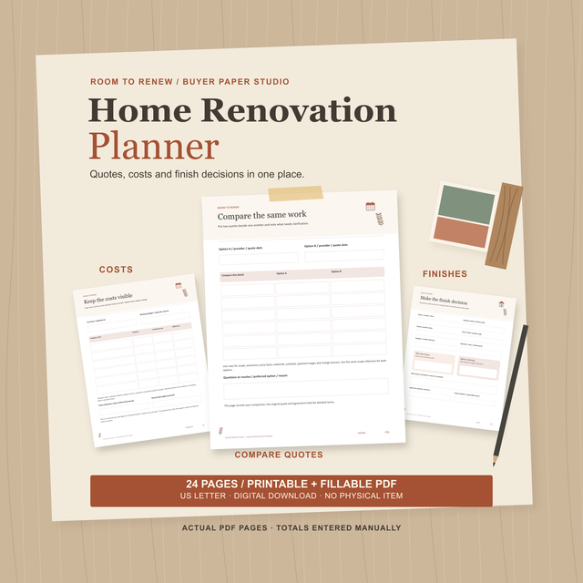 Home Renovation Planner with actual quote comparison, cost tracking and finish decision worksheets arranged on a warm tabletop with decorative material swatches. 24-page printable and fillable US Letter PDF. Totals entered manually; no physical item.